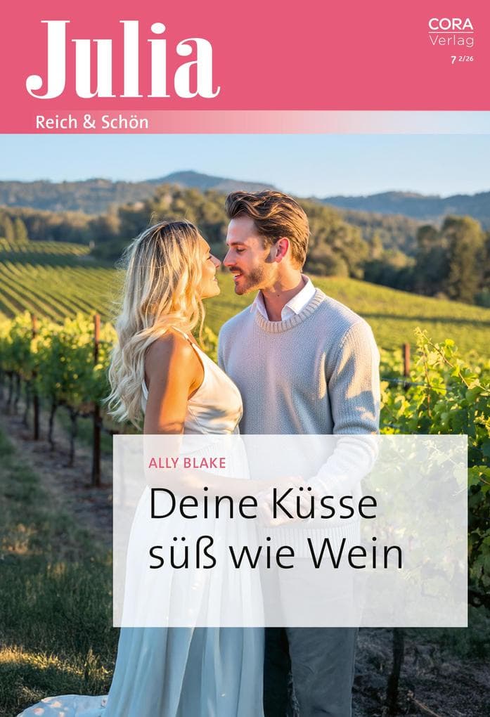Deine Küsse süß wie Wein
