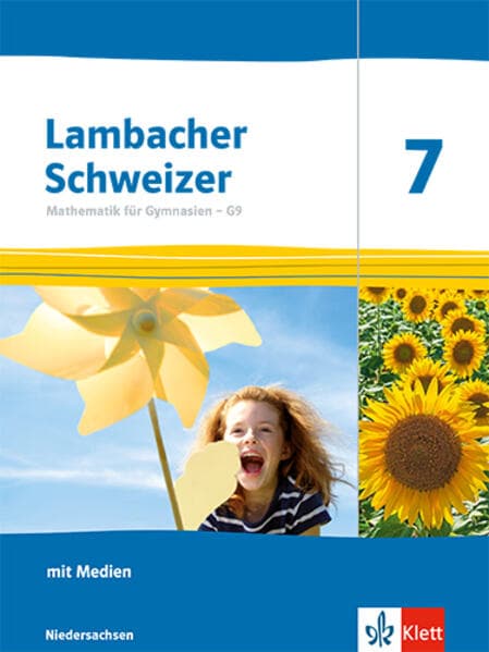 Lambacher Schweizer Mathematik 7. Schulbuch mit Medien Klasse 7. Ausgabe Niedersachsen
