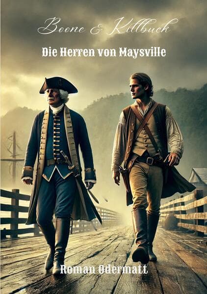 Boone & Killbuck - Die Herren von Maysville