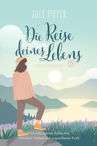 Die Reise deines Lebens 5 - Schottland