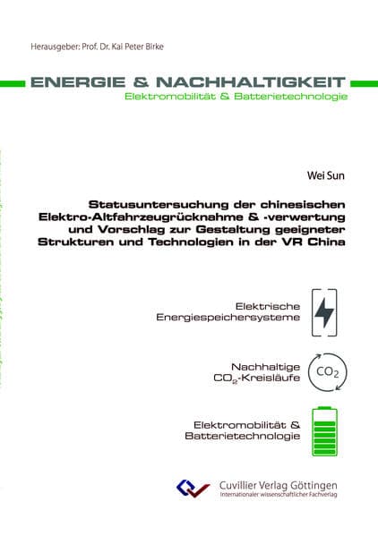 Statusuntersuchung der chinesischen Elektro-Altfahrzeugrücknahme & -verwertung und Vorschlag zur Gestaltung geeigneter Strukturen und Technologien in der VR China 34