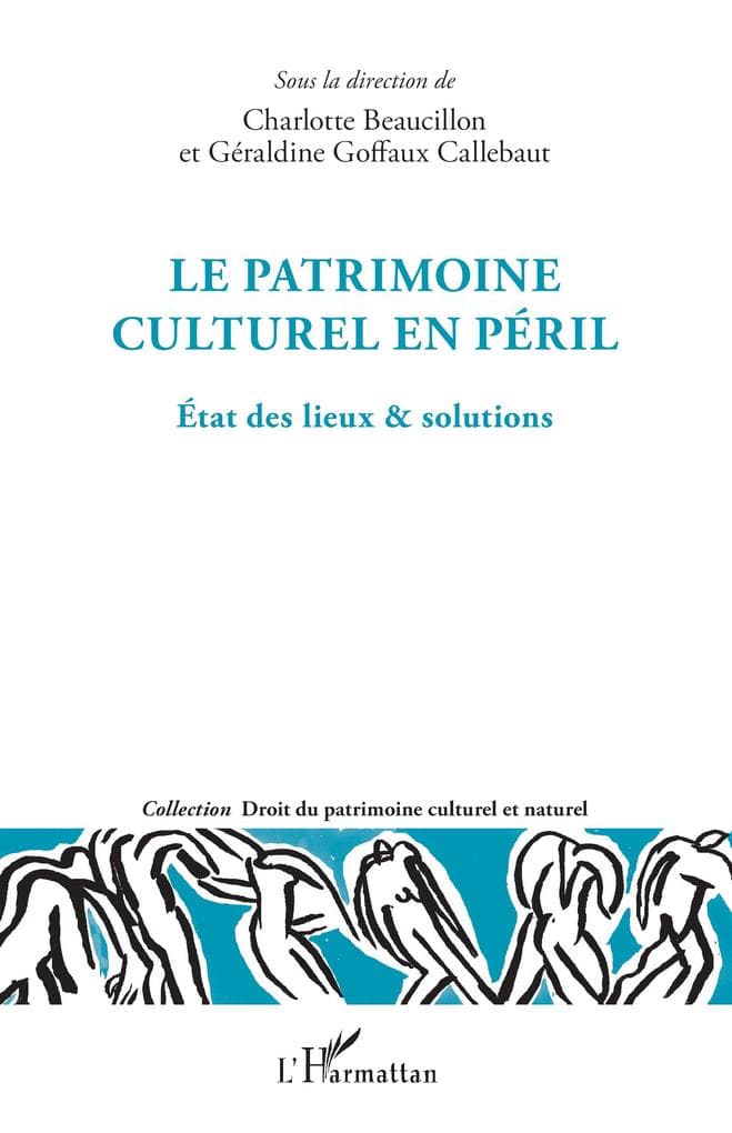 Le patrimoine culturel en péril