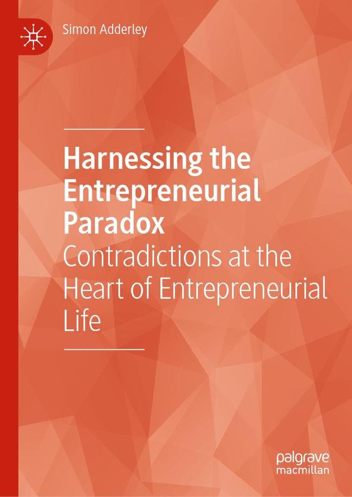 Harnessing the Entrepreneurial Paradox
