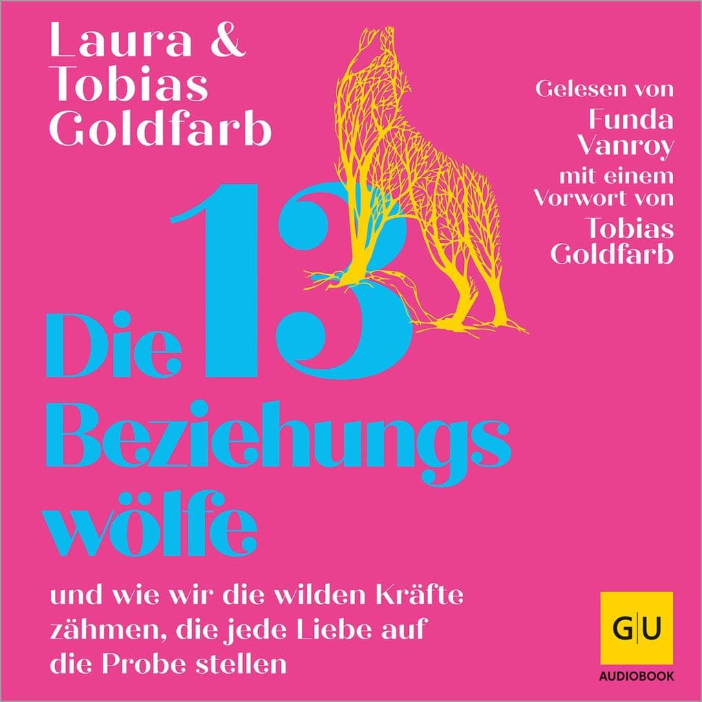 Die 13 Beziehungswölfe