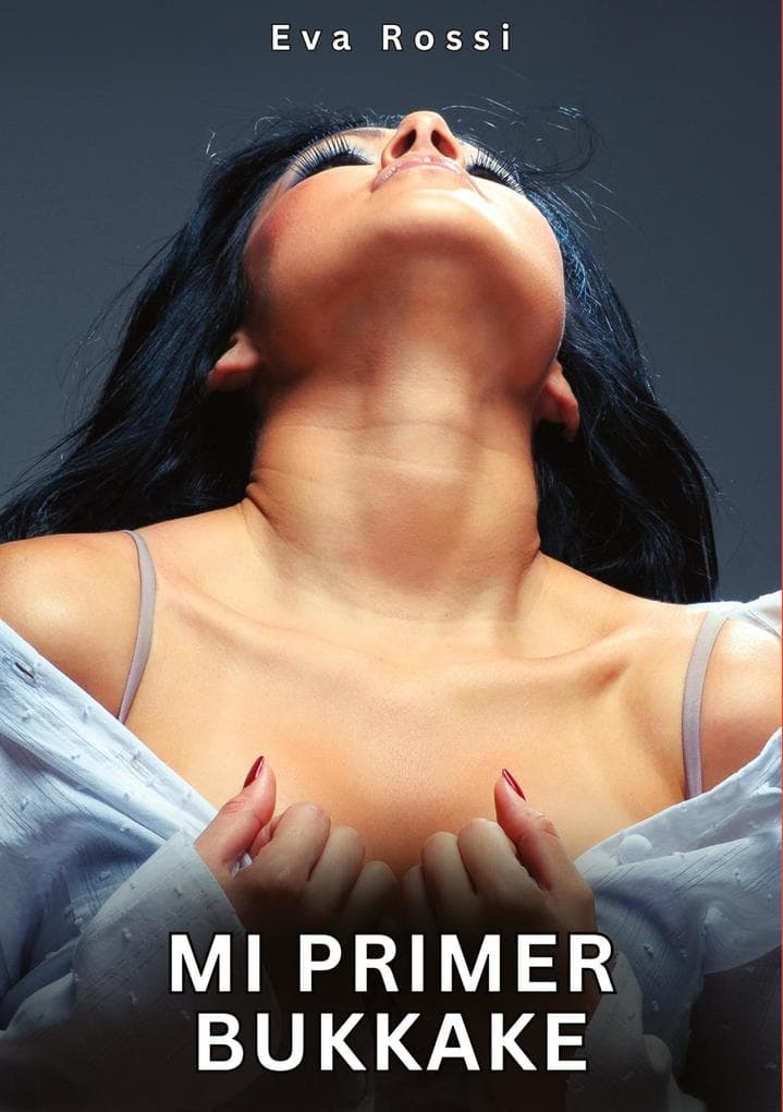 Mi Primer Bukkake
