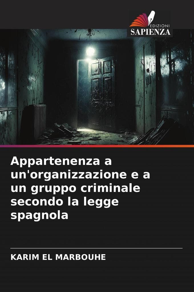 Appartenenza a un'organizzazione e a un gruppo criminale secondo la legge spagnola