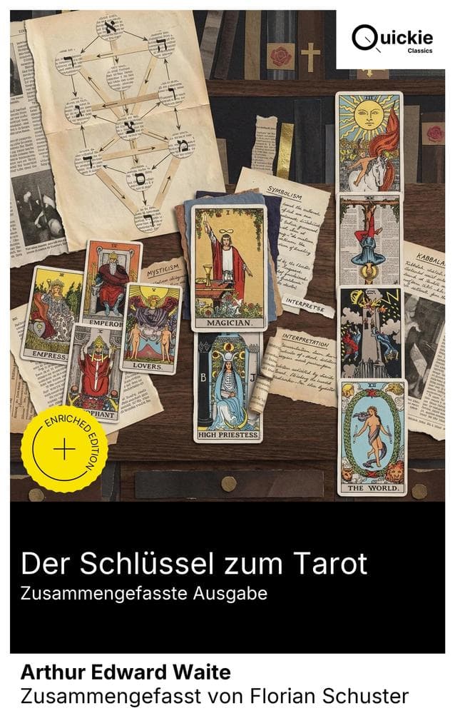 Der Schlüssel zum Tarot (Zusammengefasste Ausgabe)