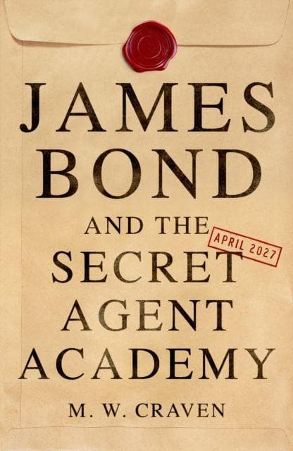 James Bond and the Secret Agent Academy