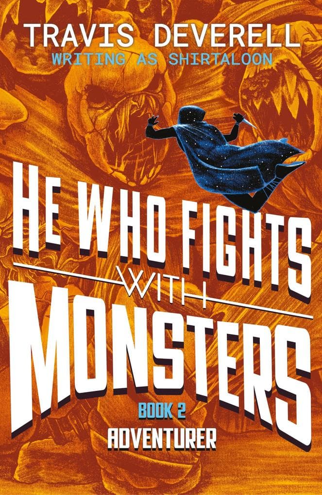He Who Fights With Monsters