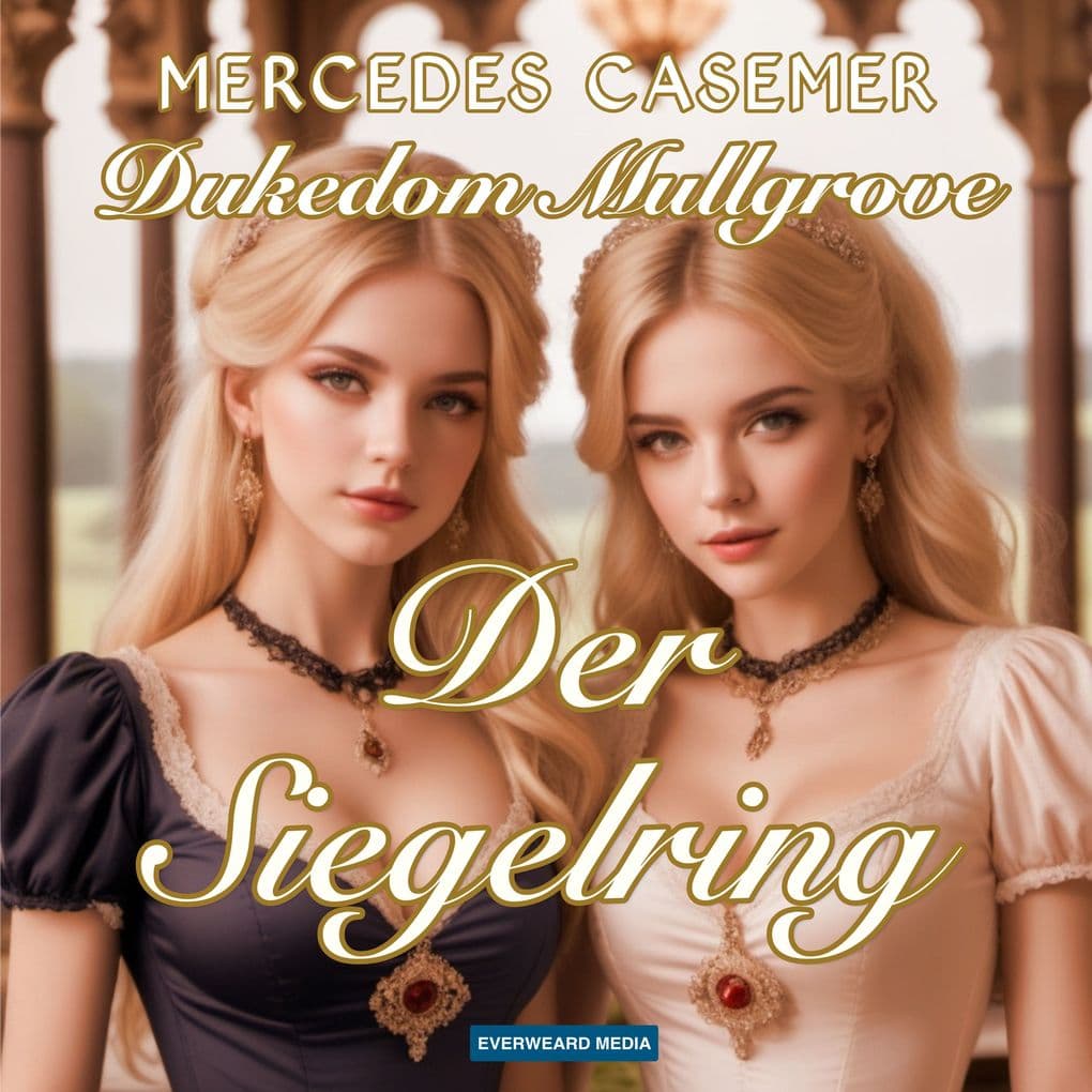 Dukedom Mullgrove - Der Siegelring