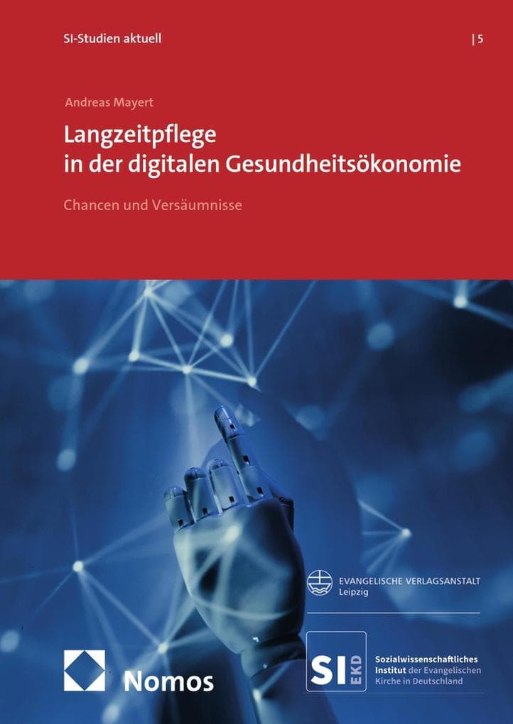 Langzeitpflege in der digitalen Gesundheitsökonomie