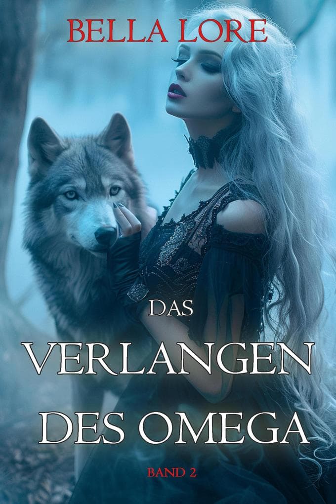 Das Verlangen des Omega: Band 2