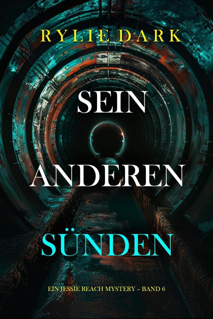 Seine anderen Sünden (Ein Jessie Reach Mystery - Band 6)
