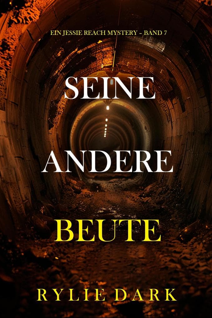 Seine andere Beute (Ein Jessie Reach Mystery - Band 7)