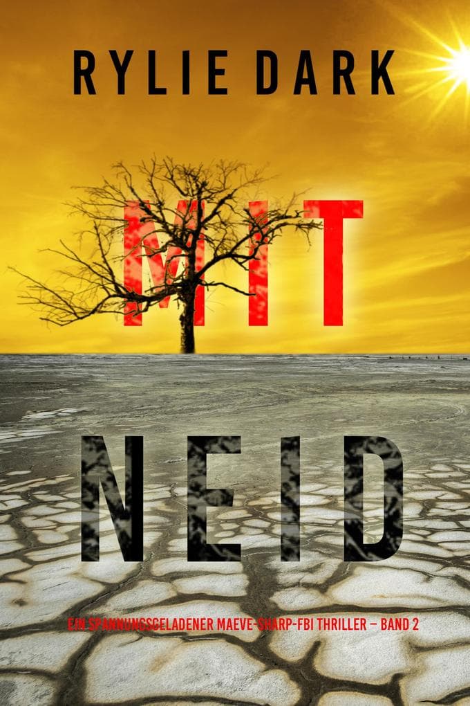 Mit Neid (Ein spannungsgeladener Maeve-Sharp-FBI Thriller - Band 2)