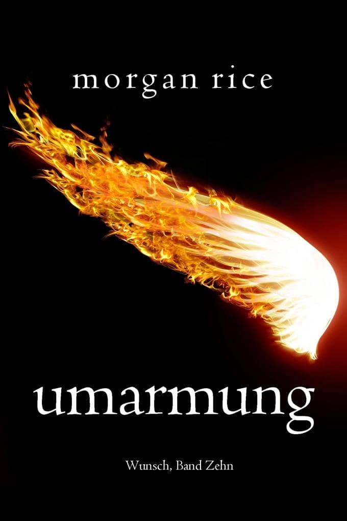 Umarmung (Wunsch, Band Zehn)