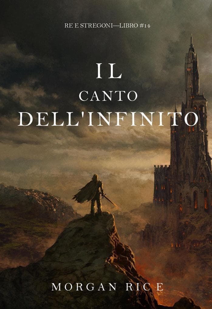 Il canto dell'infinito (Re e stregoni-Libro #14)