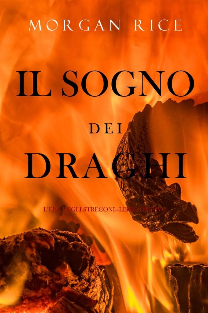 Il sogno dei draghi (L'era degli stregoni-Libro ottavo)