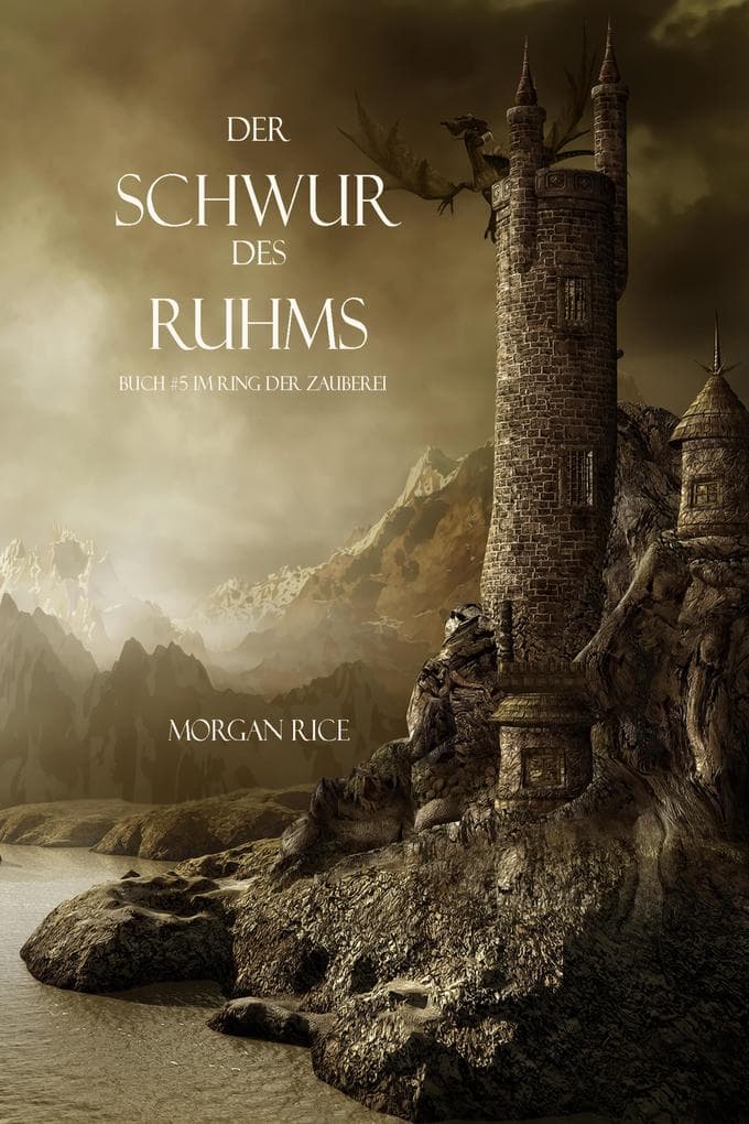 Der Schwur des Ruhms (Band #5 im Ring der Zauberei)
