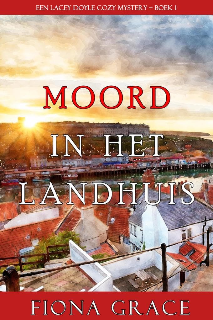 Moord in het landhuis (een Lacey Doyle Cozy Mystery - Boek 1)