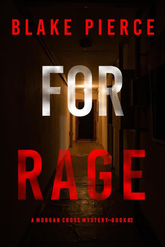 For Rage (A Morgan Cross FBI Suspense Thriller-Book Two)