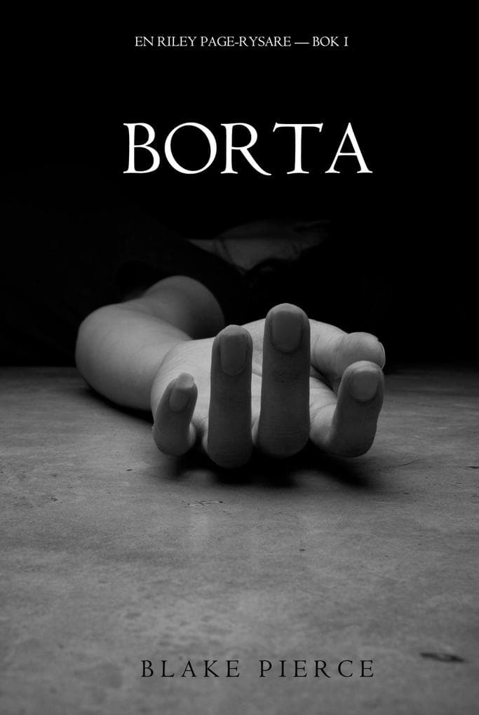 Borta (En Riley Paige-Rysare - Bok 1)