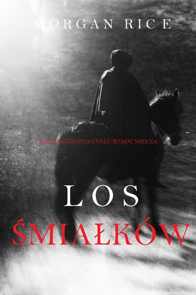 Los Smialków (Ksiega Czwarta Cyklu Rzady Miecza)