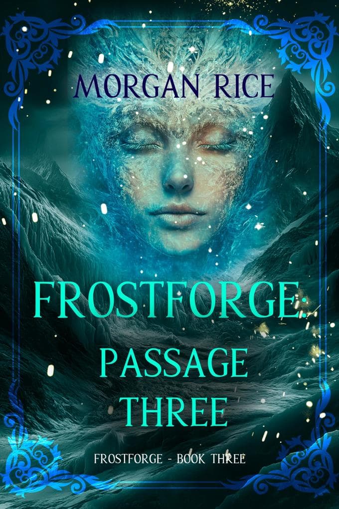Frostforge: Passage Three (Book Three of the Frostforge Series)
