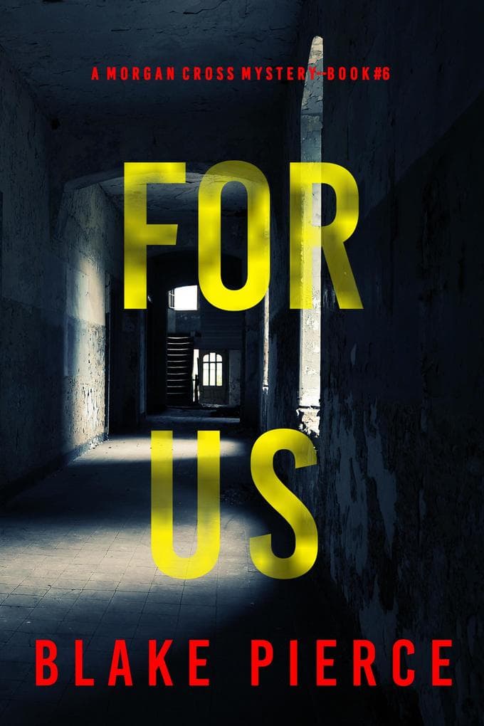 For Us (A Morgan Cross FBI Suspense Thriller-Book Six)