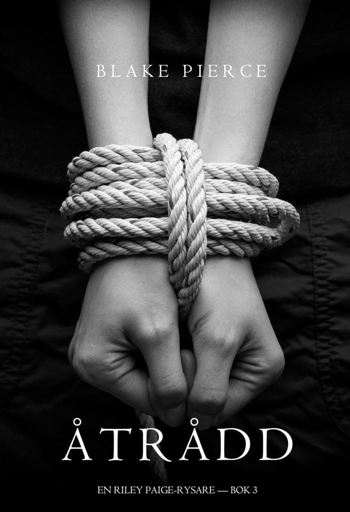Åtrådd (En Riley Paige-Rysare - Bok 3)