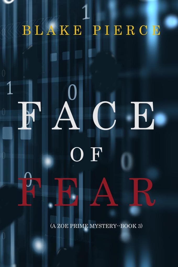 Face of Fear (A Zoe Prime Mystery-Book 3)