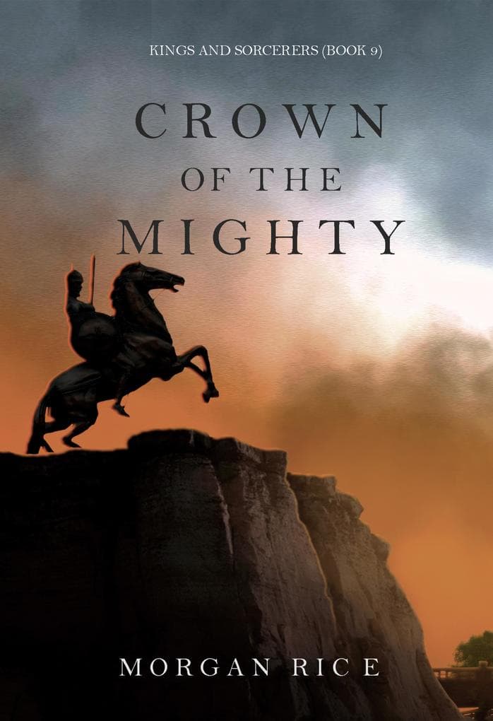 Crown of the Mighty (Kings and Sorcerers-Book #9)