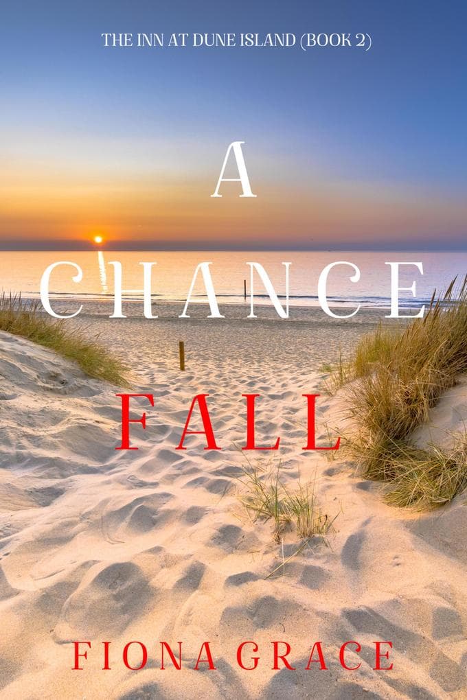 A Chance Fall (The Inn at Dune Island-Book Two)