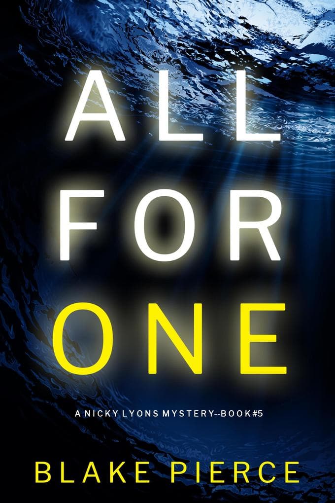 All For One (A Nicky Lyons FBI Suspense Thriller-Book 5)