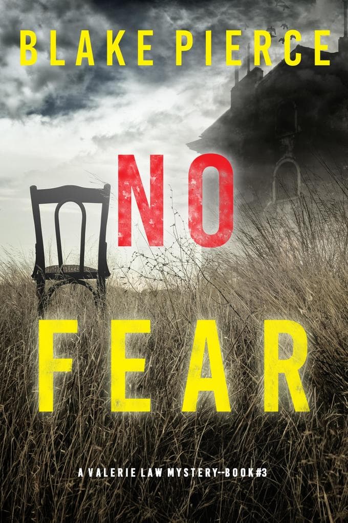 No Fear (A Valerie Law FBI Suspense Thriller-Book 3)