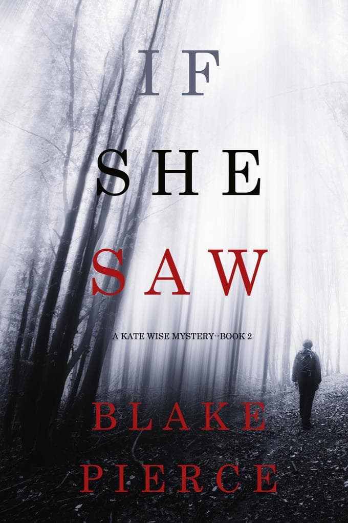 If She Saw (A Kate Wise Mystery-Book 2)