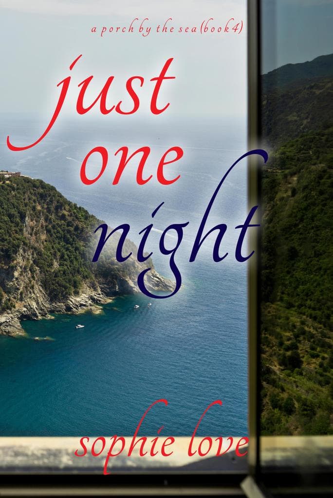 Just One Night (A Porch by the Sea-Book Four)