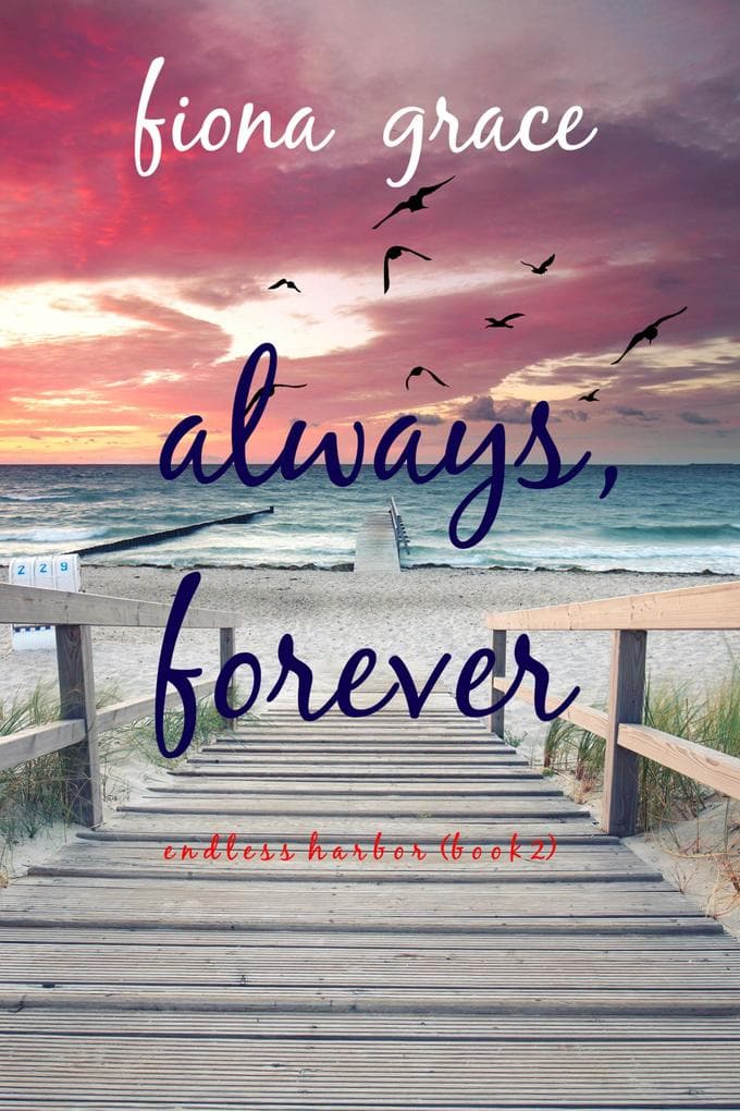 Always, Forever (Endless Harbor-Book Two)