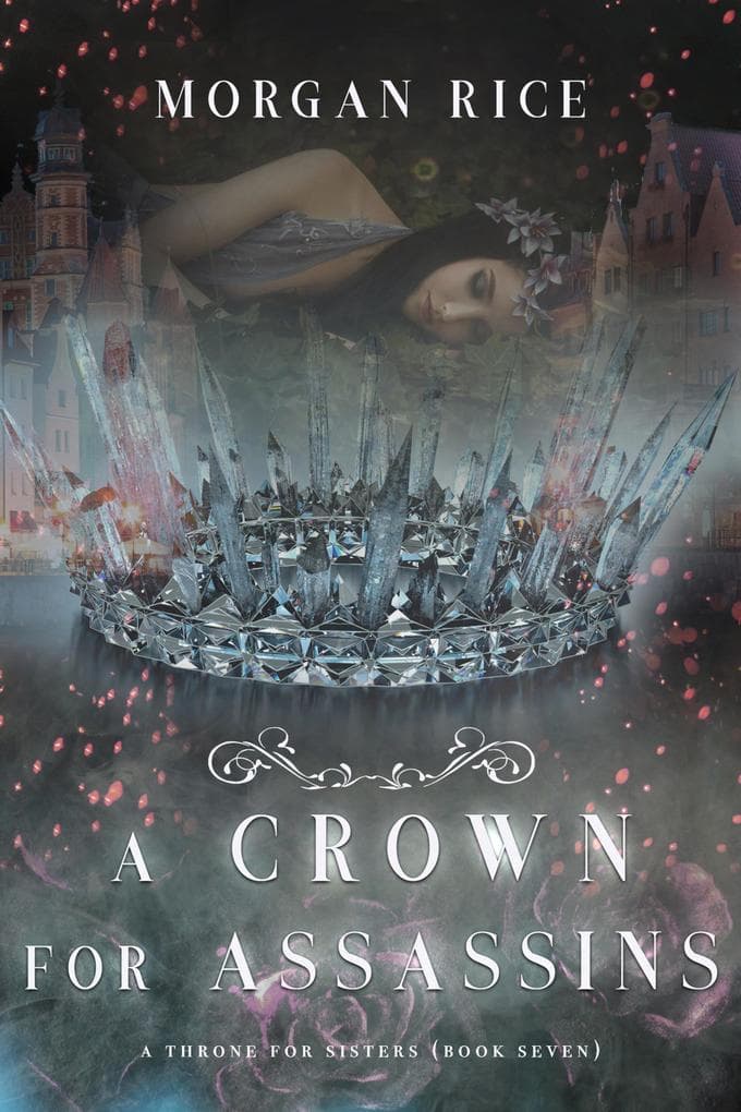 A Crown for Assassins (A Throne for Sisters-Book Seven)