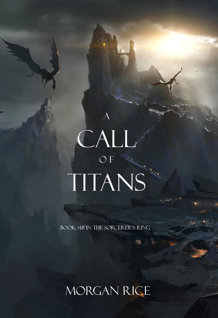 A Call of Titans (The Sorcerer's Ring-Book #18)