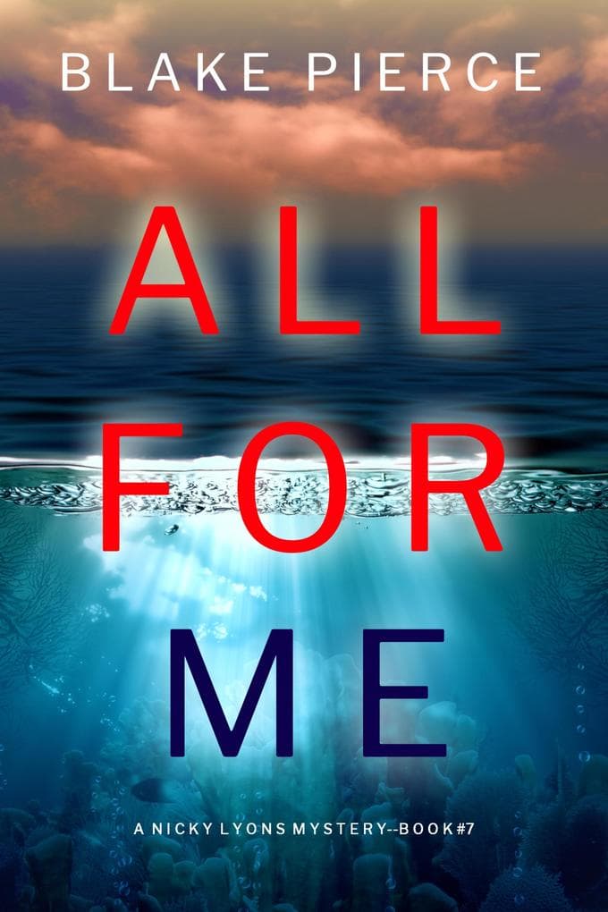 All For Me (A Nicky Lyons FBI Suspense Thriller-Book 7)