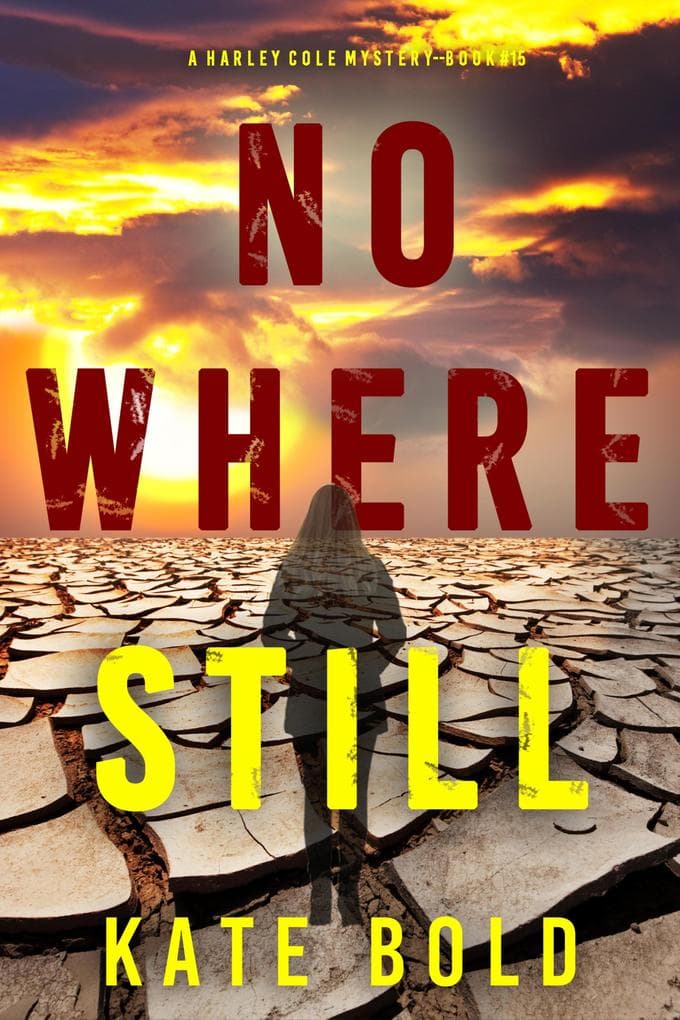 Nowhere Still (A Harley Cole FBI Suspense Thriller-Book 15)