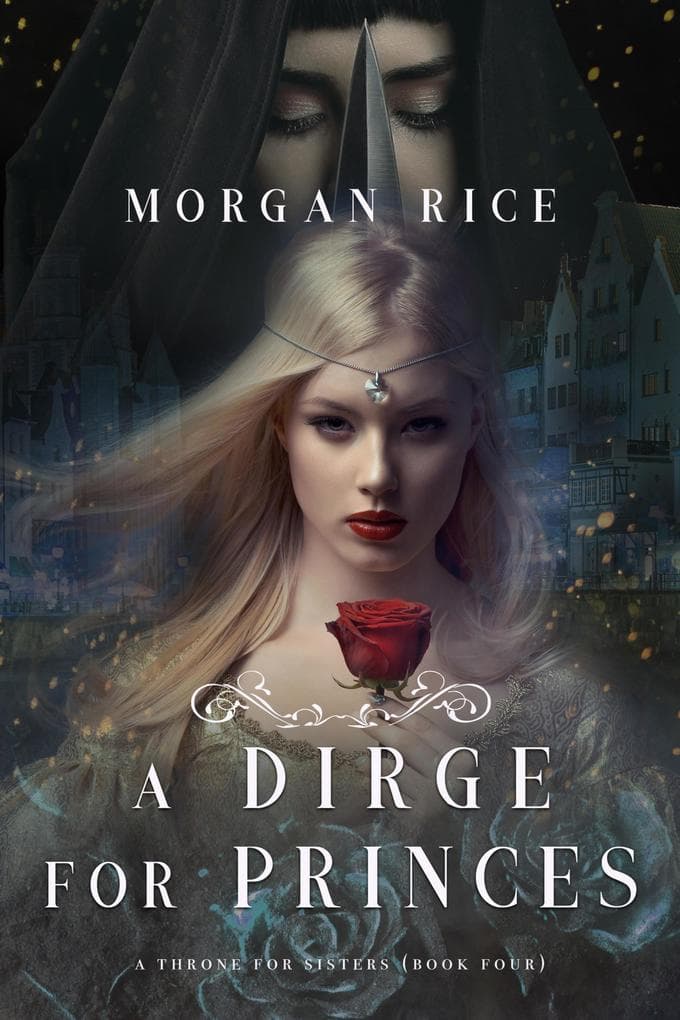 A Dirge for Princes (A Throne for Sisters-Book Four)