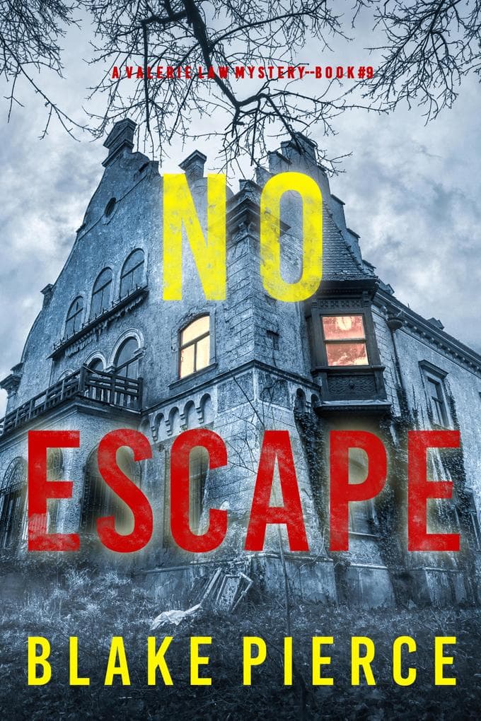 No Escape (A Valerie Law FBI Suspense Thriller-Book 9)