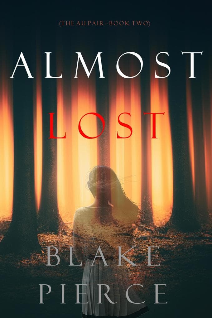 Almost Lost (The Au Pair-Book Two)