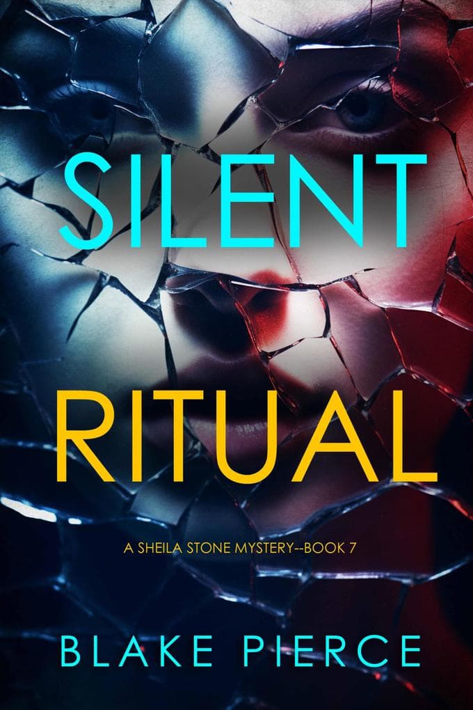 Silent Ritual (A Sheila Stone Suspense Thriller-Book Seven)
