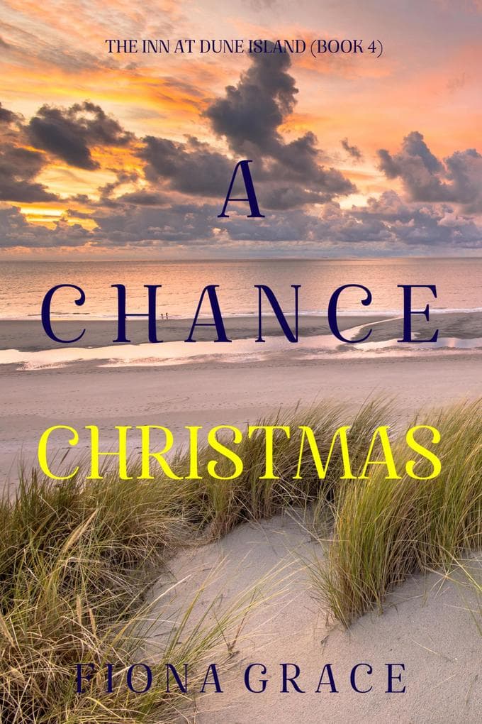 A Chance Christmas (The Inn at Dune Island-Book Four)