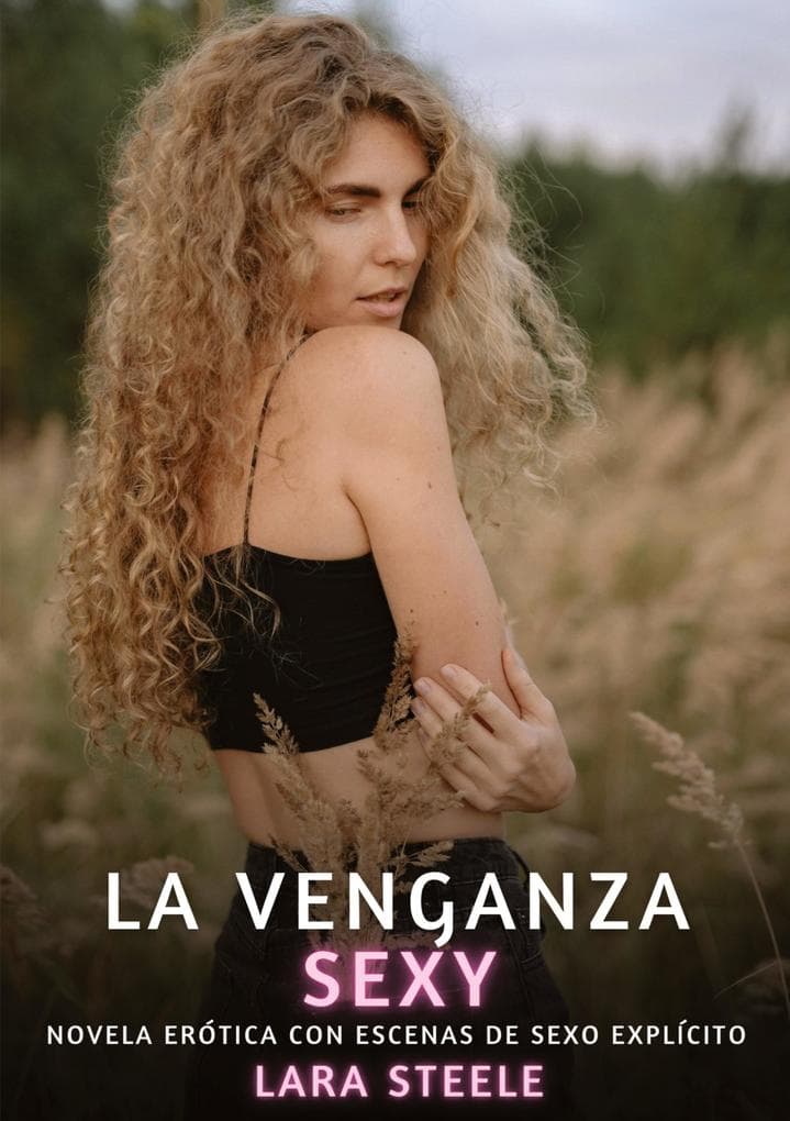 La Venganza Sexy