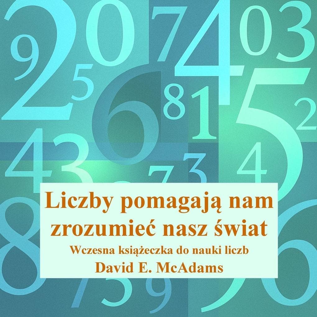 Liczby pomagaj nam zrozumie nasz wiat