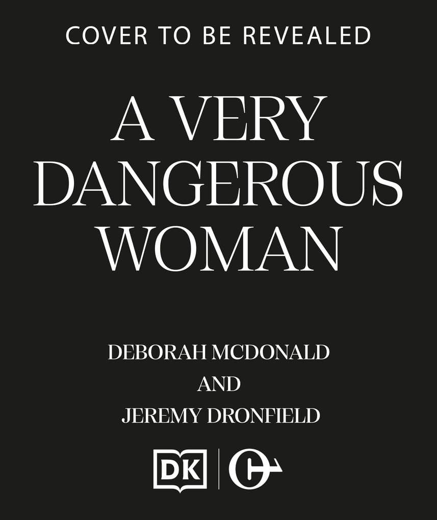 A Very Dangerous Woman